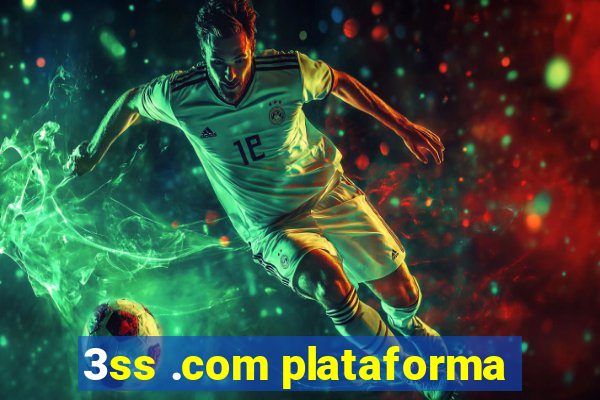 3ss .com plataforma